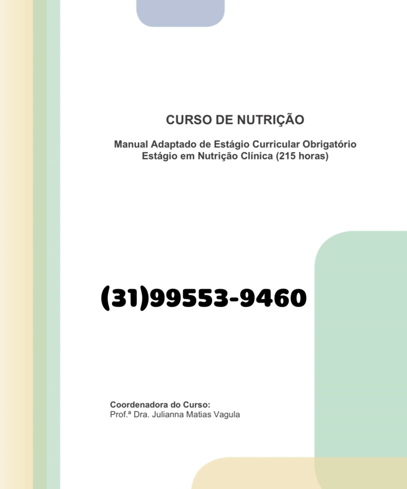 Manual Adaptado de Estágio Curricular Obrigatório: Estágio em Nutrição Clínica (215 horas)