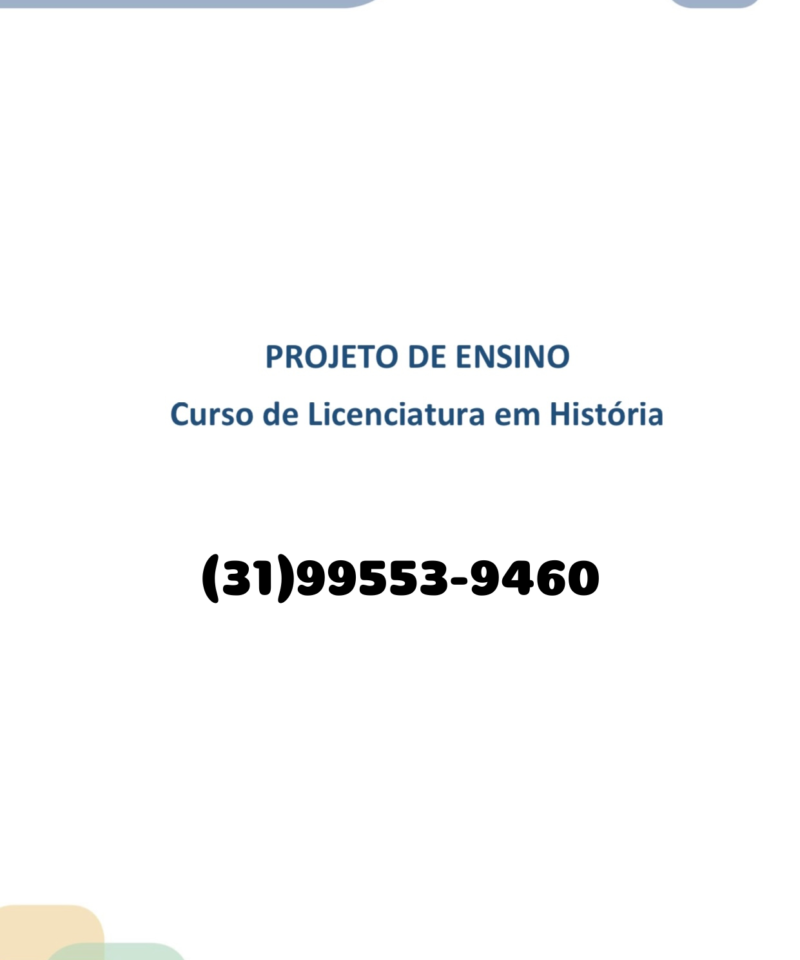Projeto de ensino Licenciatura em História