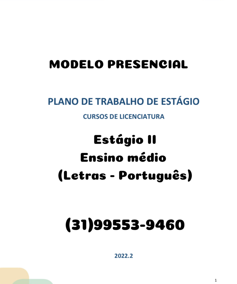 Plano de trabalho de estágio cursos de licenciatura - Estágio II ensino médio (Letras - Português)