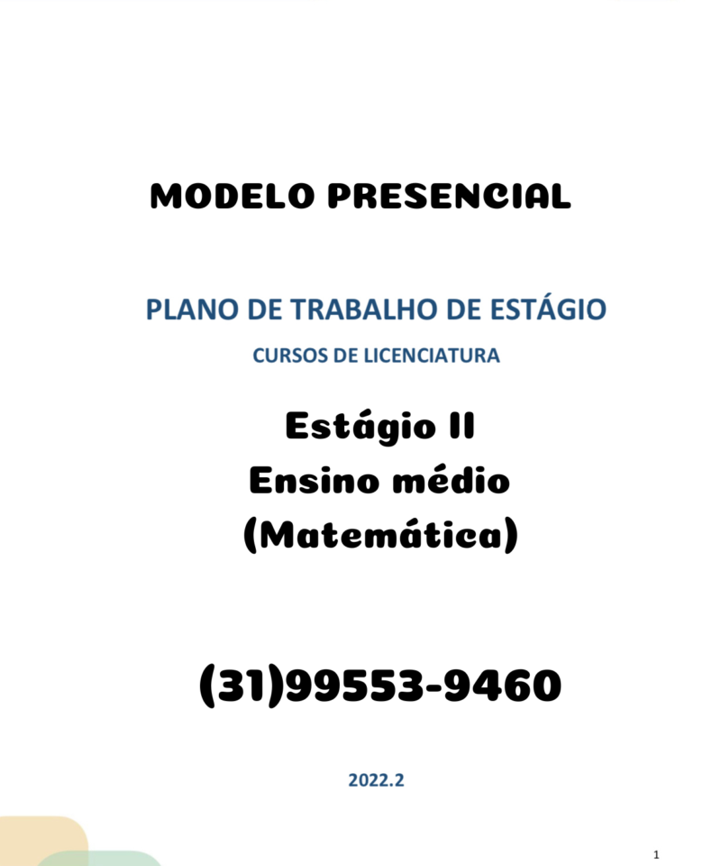 Plano de trabalho de estágio cursos de licenciatura - Estágio II ensino médio (Matemática)