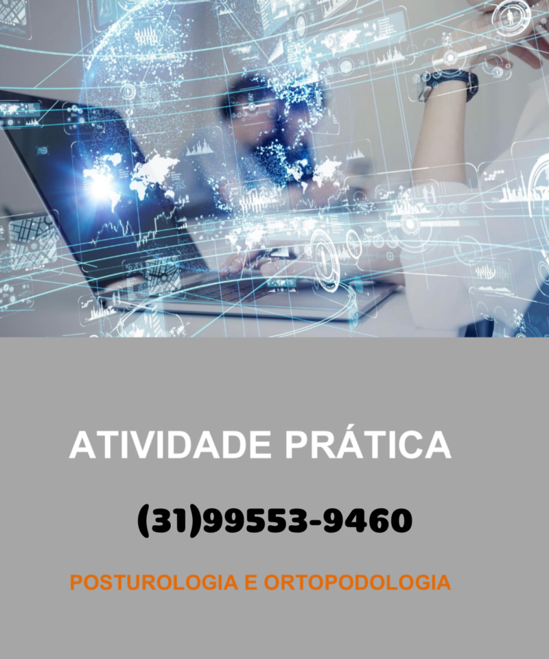 Atividade prática Posturologia e Ortopodologia