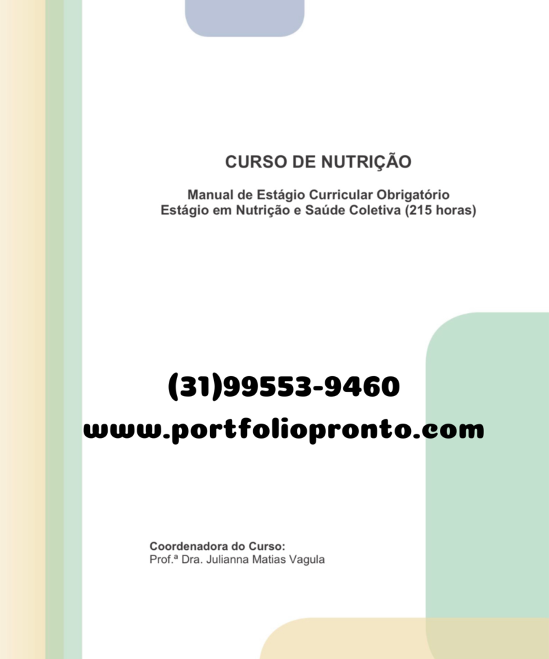 Estágio em Nutrição e saúde coletiva (215 horas)