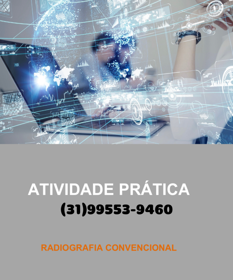 Atividade prática Radiografia convencional