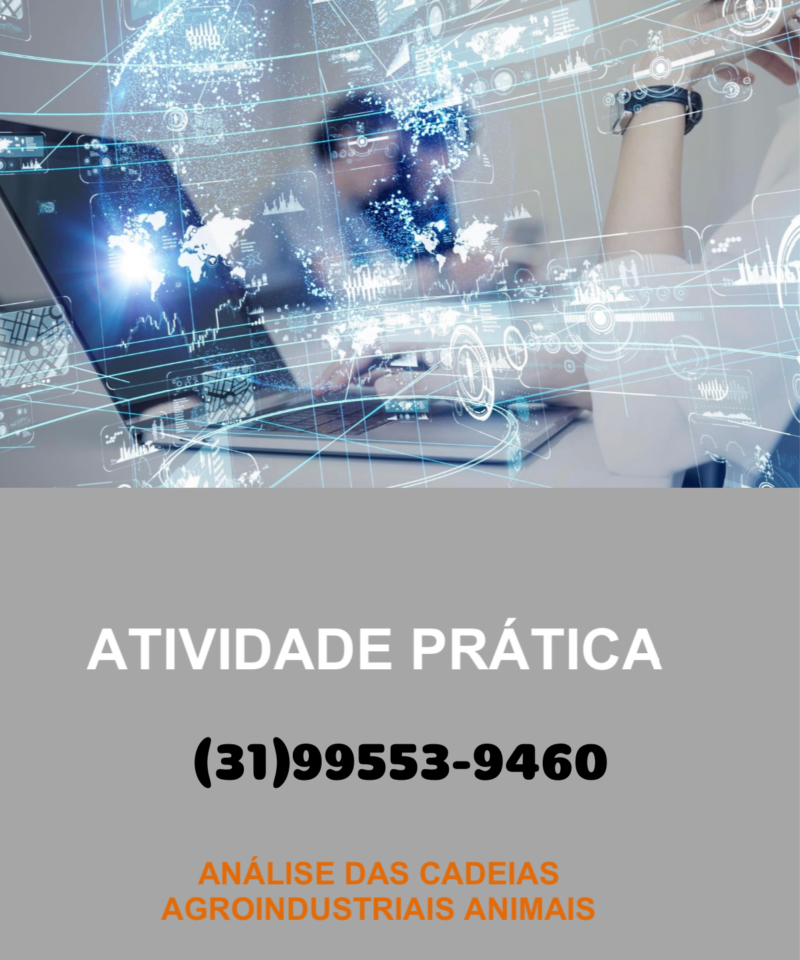 Atividade prática Análise das cadeias agroindustriais animais