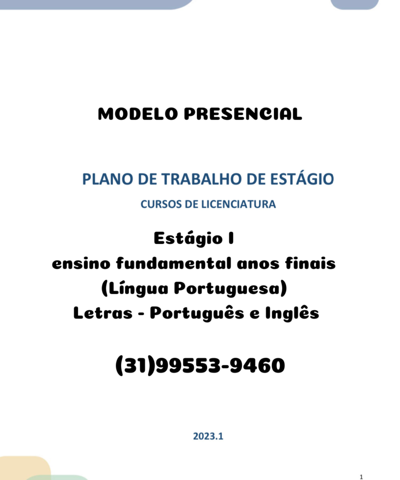 Estágio I ensino fundamental anos finais (Língua Portuguesa) Letras - Português e Inglês