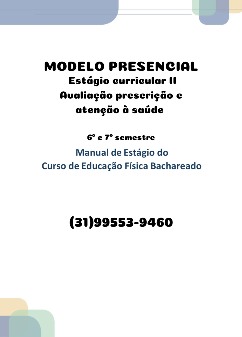 Estágio curricular II: Avaliação prescrição e atenção à saúde