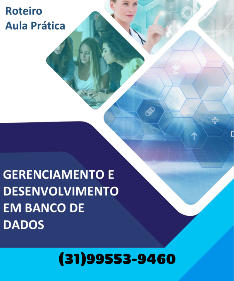 Aula prática Gerenciamento e desenvolvimento em banco de dados