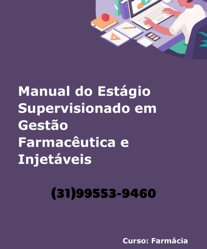 Estágio Supervisionado em Gestão Farmacêutica e Injetáveis
