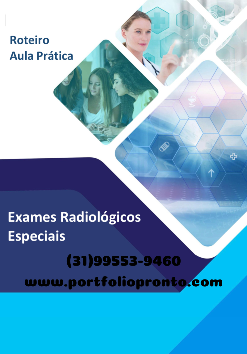 Roteiro aula prática Exames Radiológicos Especiais