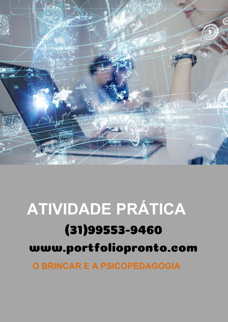 Atividade prática O brincar e a Psicopedagogia