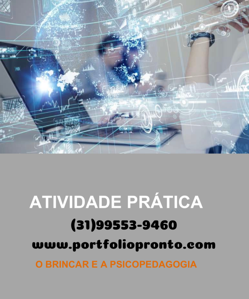 Atividade prática O brincar e a Psicopedagogia