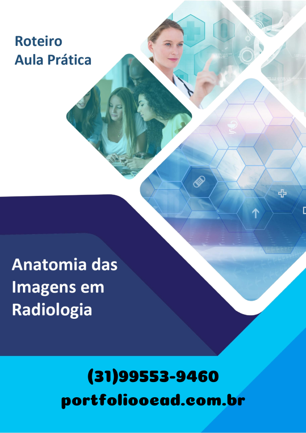 Aula prática Anatomia das imagens em Radiologia