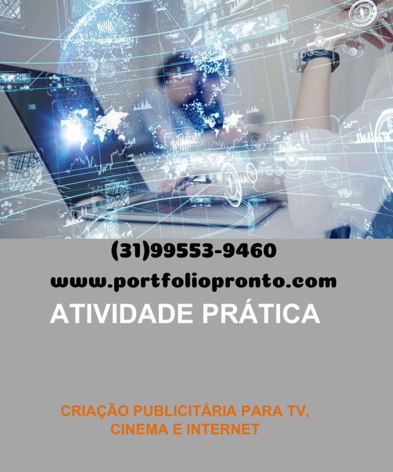 Atividade prática Criação publicitária para TV, cinema e internet