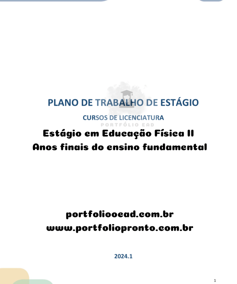Plano de trabalho de Estágio em Educação Física II Anos finais do ensino fundamental