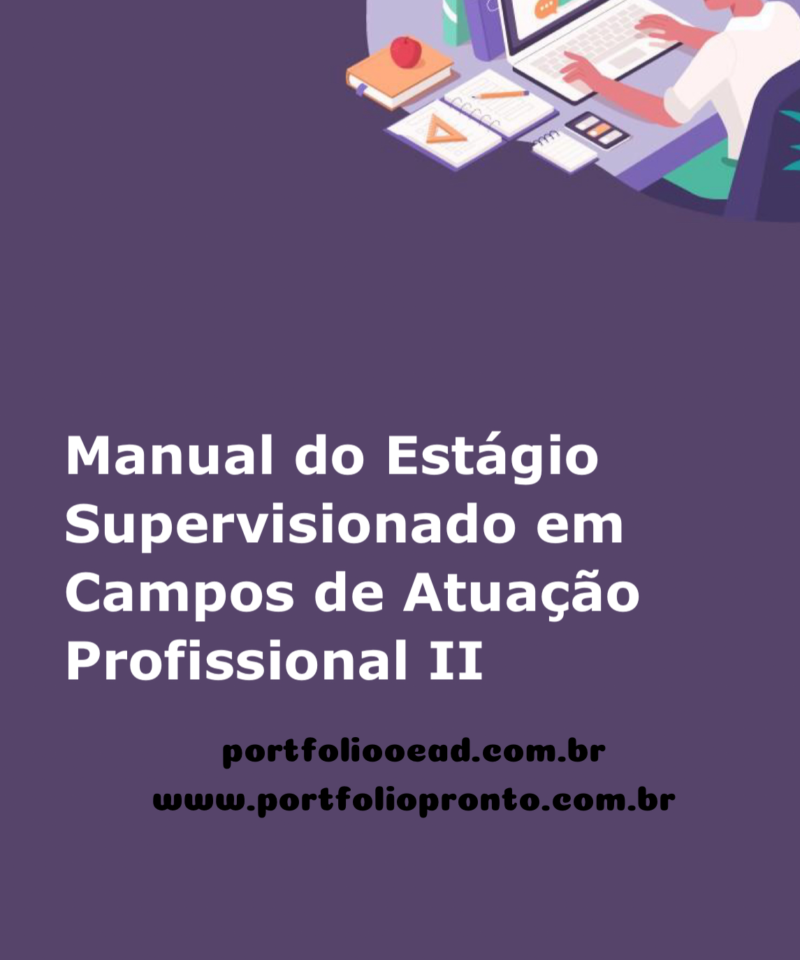 Estágio supervisionado em campos de atuação profissional II