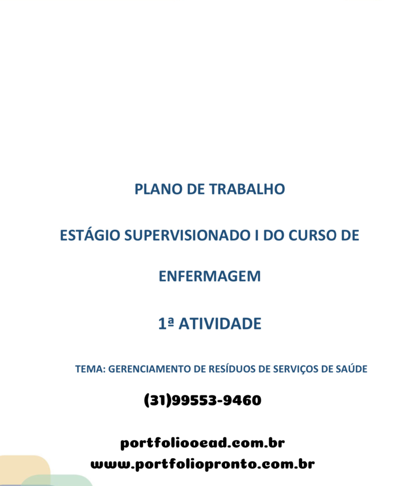 Plano de trabalho estágio supervisionado I Enfermagem Gerenciamento de resíduos de serviços de saúde