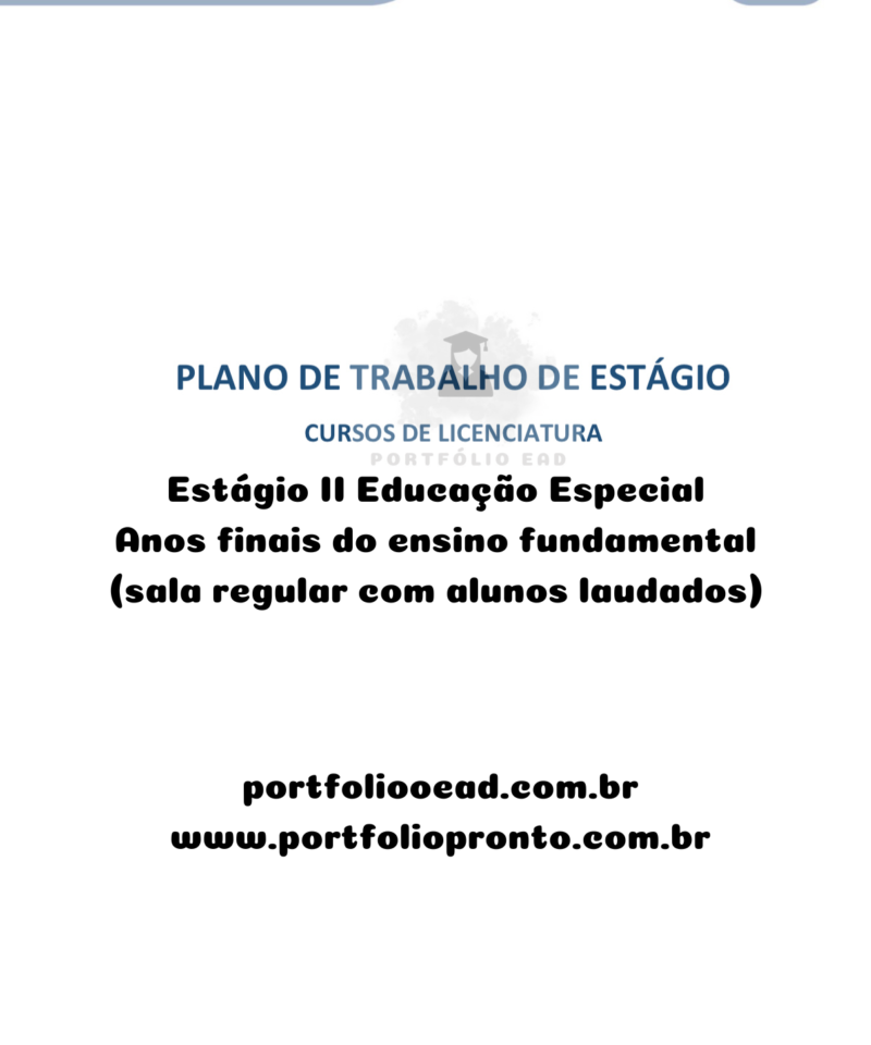 Estágio II Educação Especial Anos finais do  ensino  fundamental