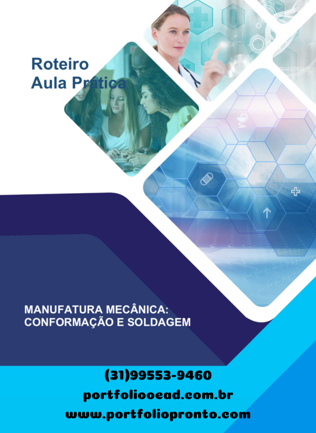 Aula Prática Manufatura Mecânica – Conformação e Soldagem