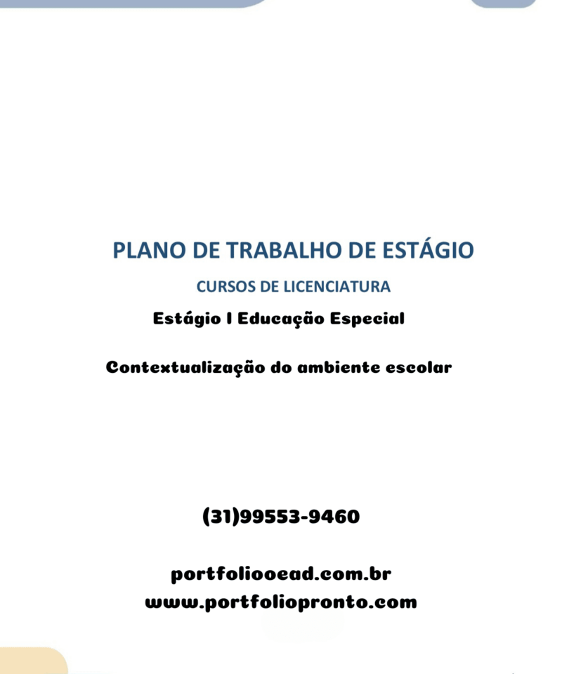 Estágio I Educação Especial Contextualização do ambiente escolar